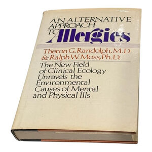 An Alternative Approach To Allergies Randolph Moss 1980 1st Ed Hardcover DJ